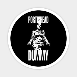 Portishead Dummy Magnet